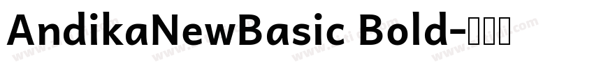 AndikaNewBasic Bold字体转换